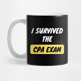 I Survived the CPA Exams Funny Design Mug